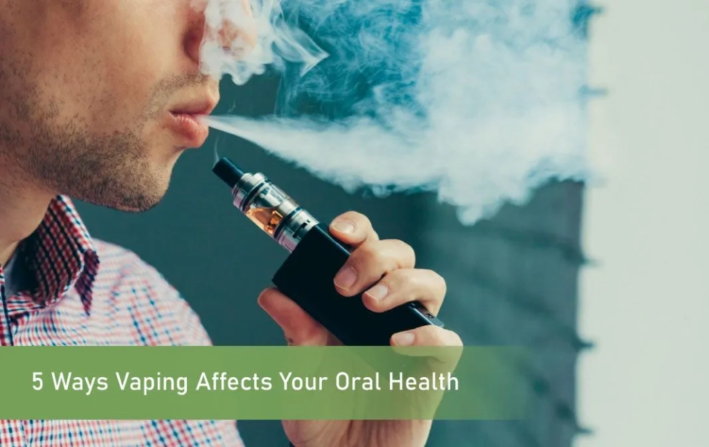 Vaping Affects Your Oral Health